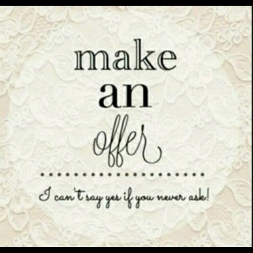 All reasonable offers are considered!